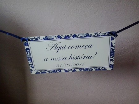 PLACA AQUI COMEÇA NOSSA HISTÓRIA R$ 15,00